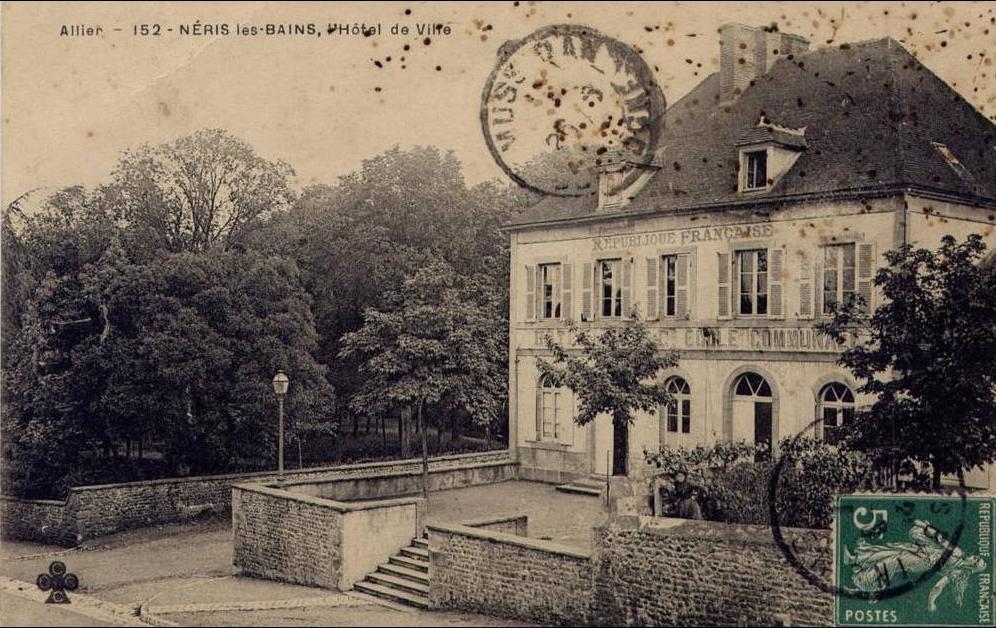 Photos et carte postales anciennes de NérislesBains Mairie de NérislesBains et sa ville